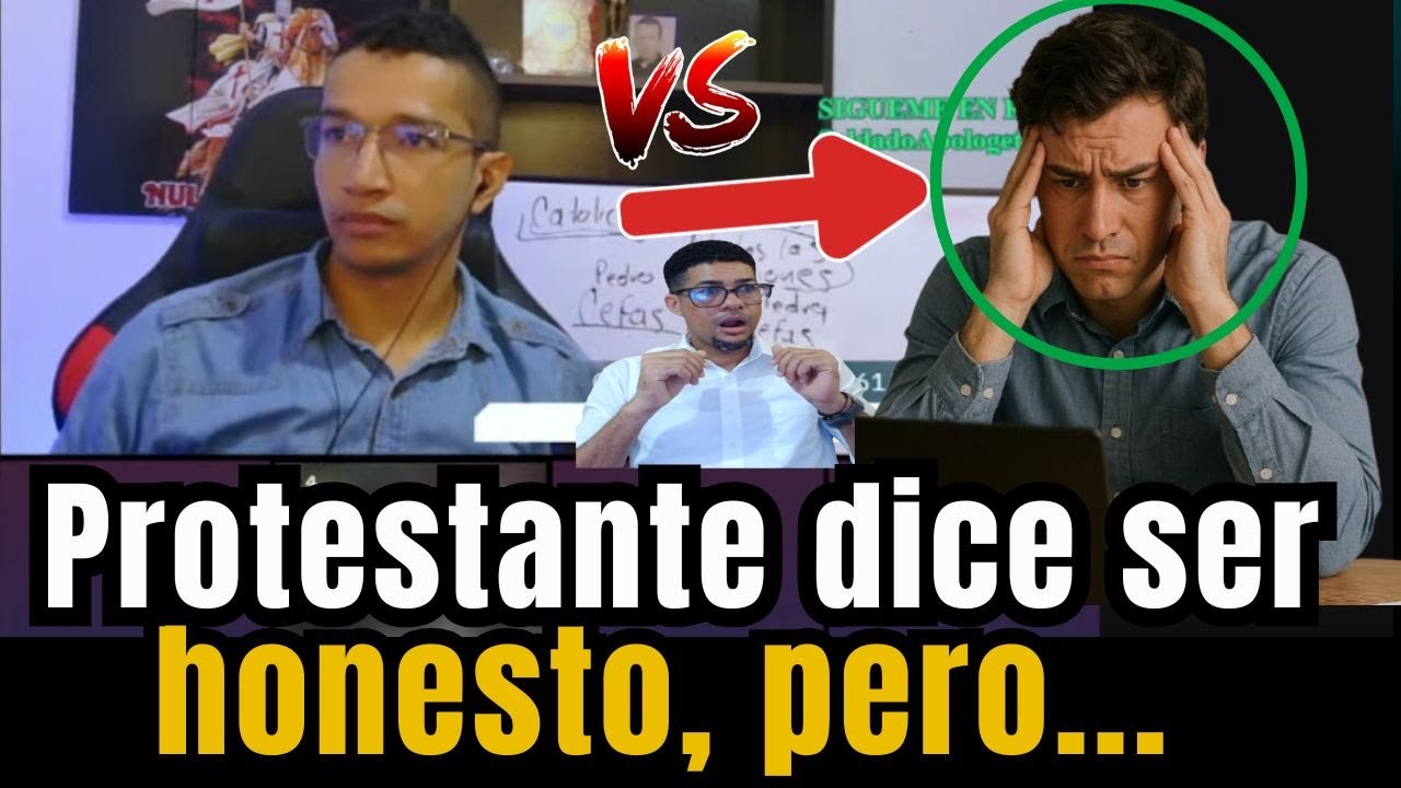 DEBATE CON Protestante QUE dice ser honesto, pero... REACCION