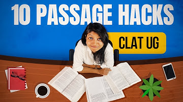 How to attempt CLAT UG 2025 passages? 10 hacks!