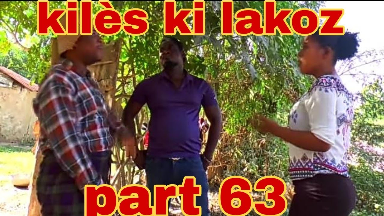 KILES KI LAKOZ EPIZOD 63 FULL EPIZOD Avan Tou Nou Swete Wideline Bonne Fet Ke Bondye Beniw 