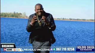 MKHULU INCUSHE