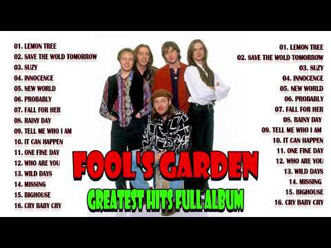 The Best Of Fools Garden Fools Garden Greatest Hits Full Album 