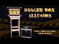 Danger box illusion  magie climax