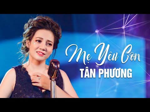 Video Mẹ yêu con | Tân Phương - youtube