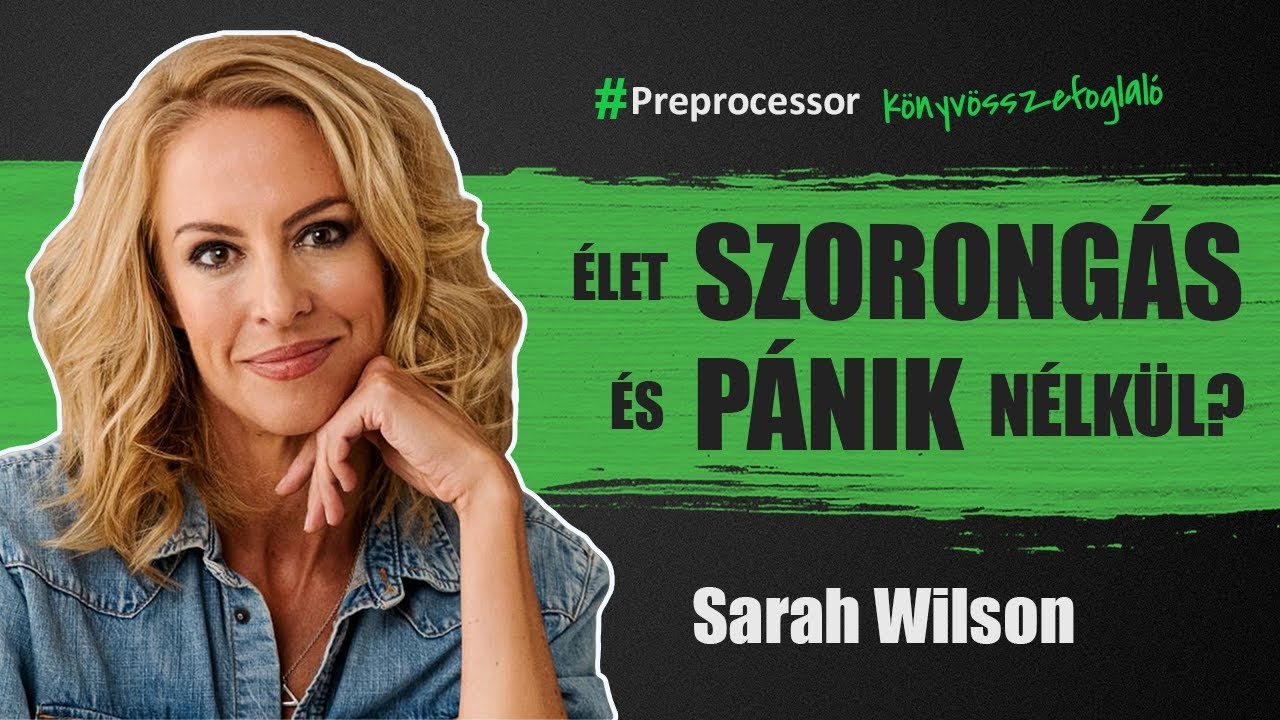 Lehet élni SZORONGÁS nélkül?