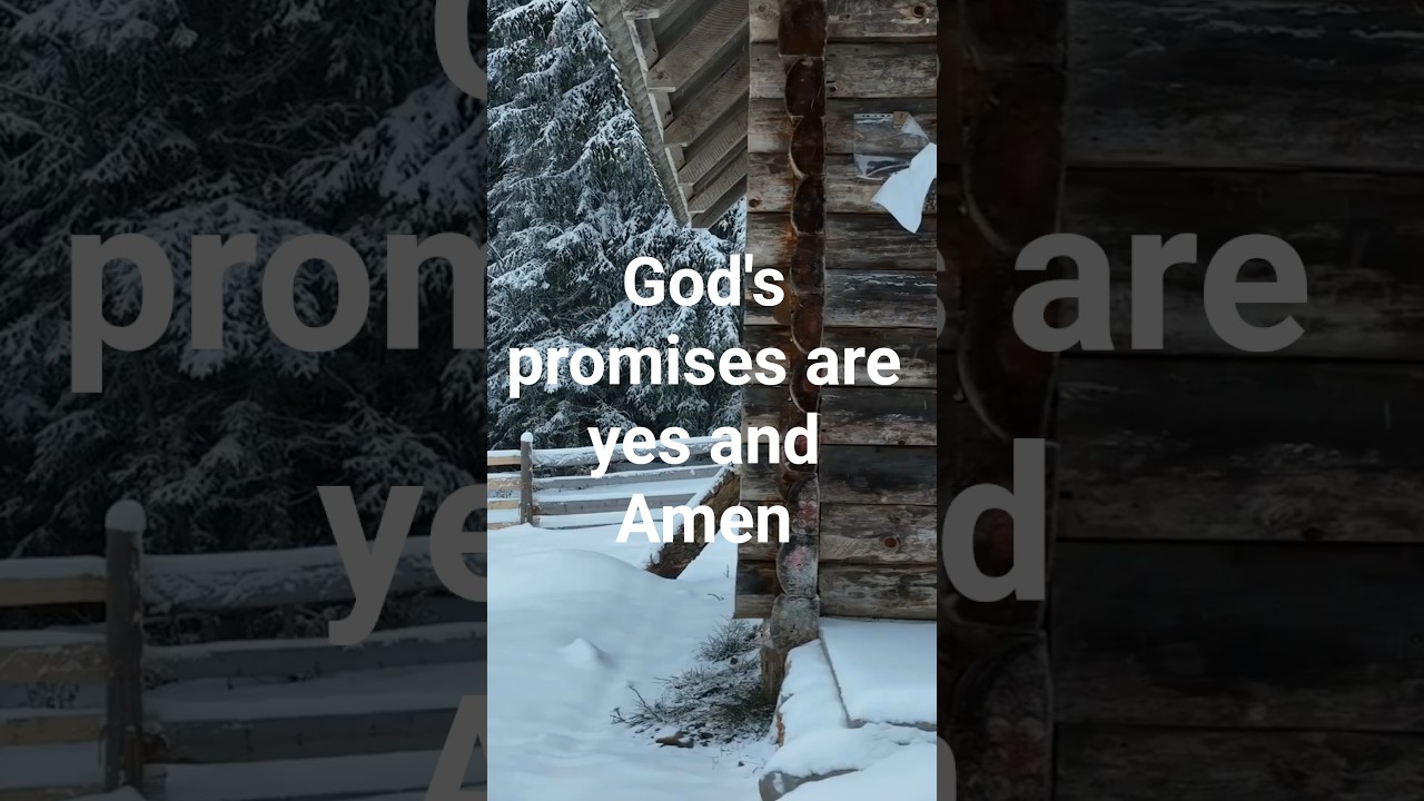 God’s Promises Are Yes & Amen — 2 Corinthians 