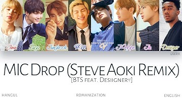[HAN|ROM|ENG] BTS (방탄소년단) - MIC Drop (Steve Aoki Remix) (Feat. Desiigner) (Color Coded Lyrics)