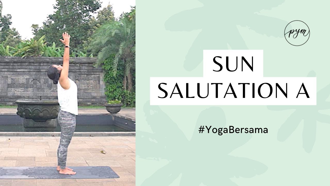 Yoga Bersama Pishi - Sun Salutation A