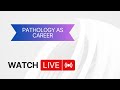 Pathology  opportunities things you need to know 