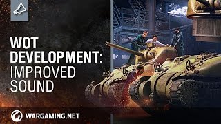 WoT Development: Improved Sound