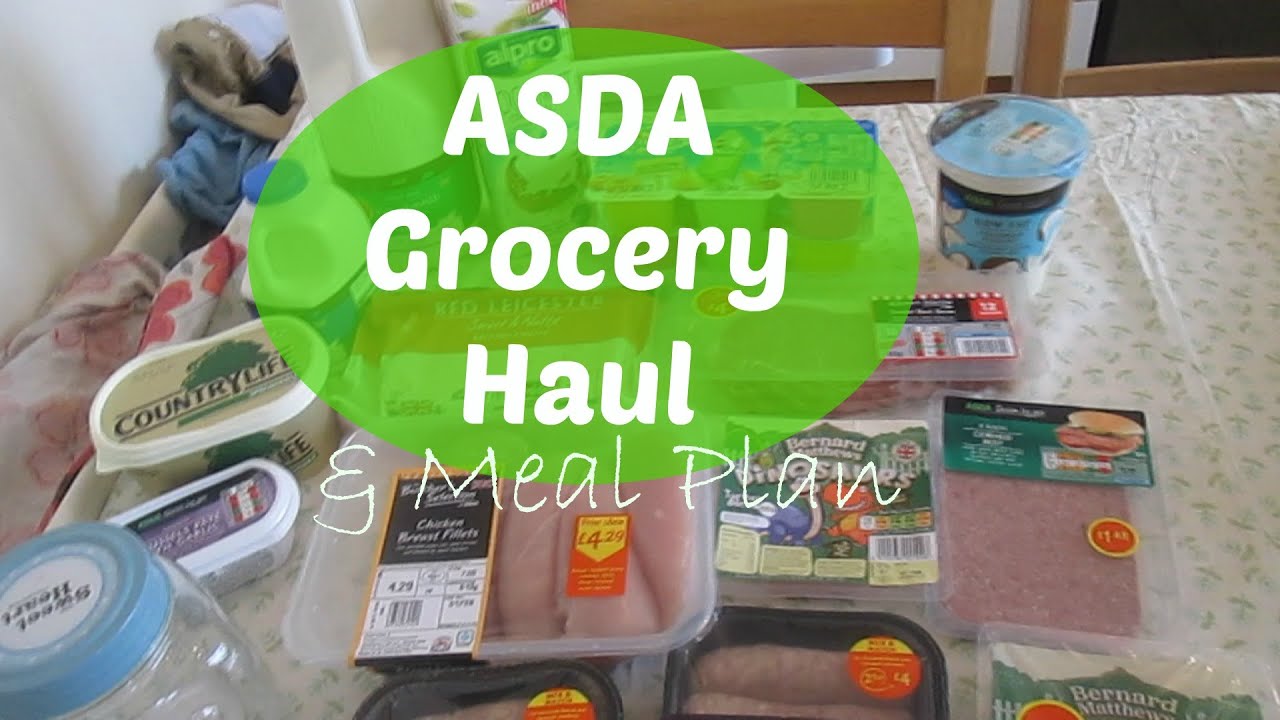 ASDA Grocery Haul Meal Plan YouTube ASDA Grocery Haul Meal Plan YouTube