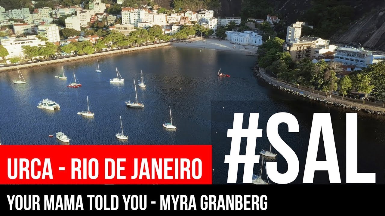 ⁣URCA, Rio de Janeiro | #SAL | Your Mama Told You - Myra Granberg