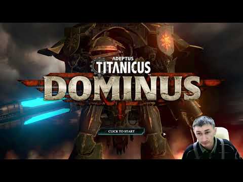 Adeptus Titanicus Dominus Первый Взгляд