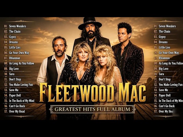 Fleetwood Mac Greatest Hits Full Album 2026 - Fleetwood Mac Top