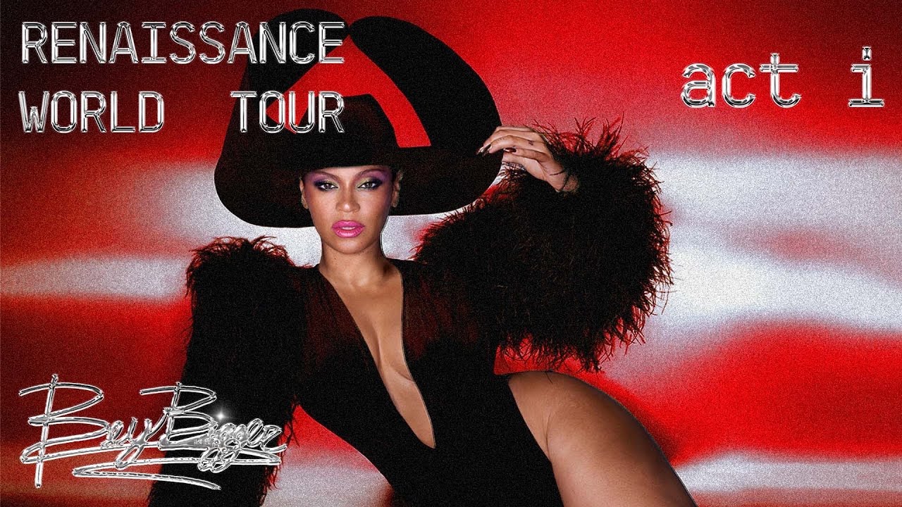 RENAISSANCE WORLD TOUR: act i (CONCEPT)