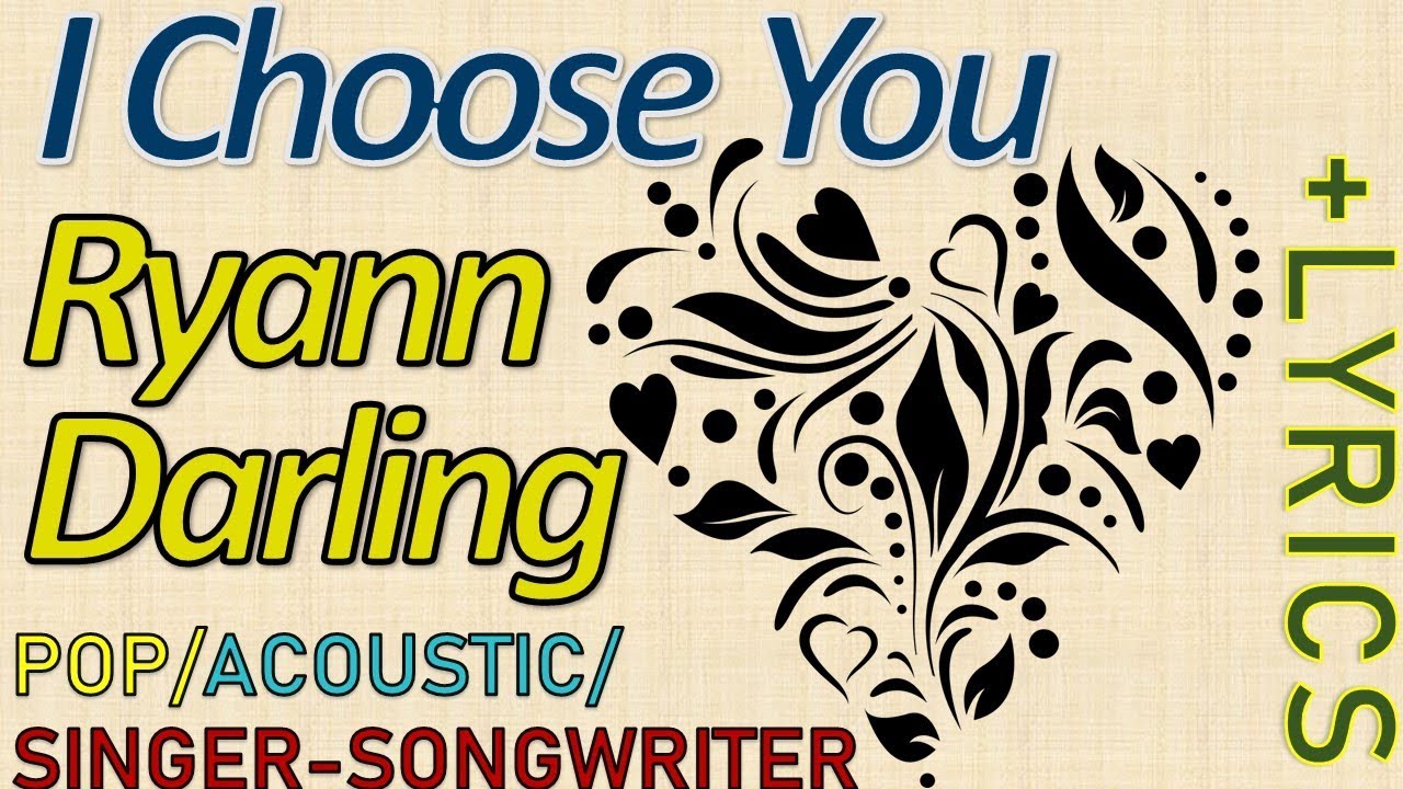 ryann darling i choose you