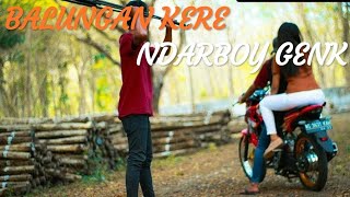 STORY WA-NDARBOY GENK-BALUNGAN KERE(VERSI CB150R MODIFIKASI KEREN)LIRIK