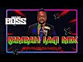 Dj boss  tambah lagi mix  athu normal laa