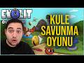 BİR KULE SAVUNMA OYUNU İÇİN FAZLA ZOR!!! | EVOLIT | BÖLÜM 1
