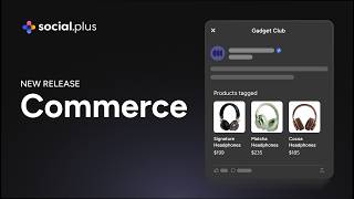 Introducing social.plus Commerce screenshot 1