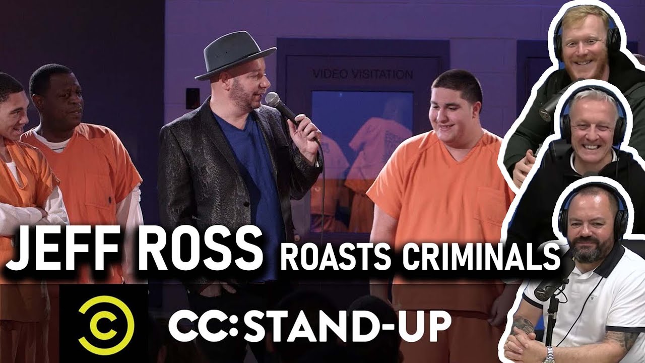 Jeff Ross Roasts Criminals REACTION!! OFFICE BLOKES REACT!! YouTube