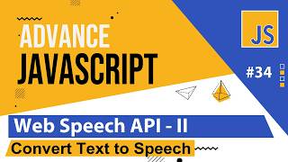 Advance Javascript Web Speech API - II Tutorial in Hindi / Urdu