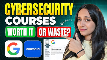 Is the Google Cybersecurity Certificate worth it? | Coursera Cybersecurity Courses Review