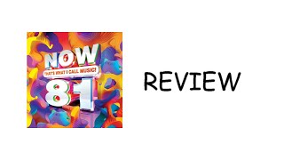 Now Thats What I Call Music! 81 Review