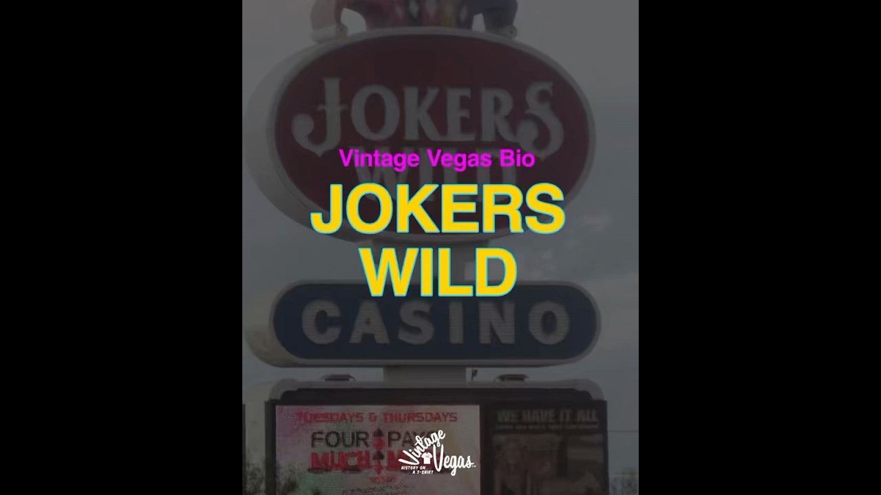 Vintage Las Vegas Jokers Wild Casino Bio
