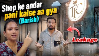 Shop Ke Andar Pani Kaise Aa Gaya 😨 || Water Leakage Problem || Priya Jeet Vlogs #couplevlogs