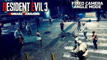 FIXED CAMERA ANGLE ONLY - Resident Evil 3 Remake Again