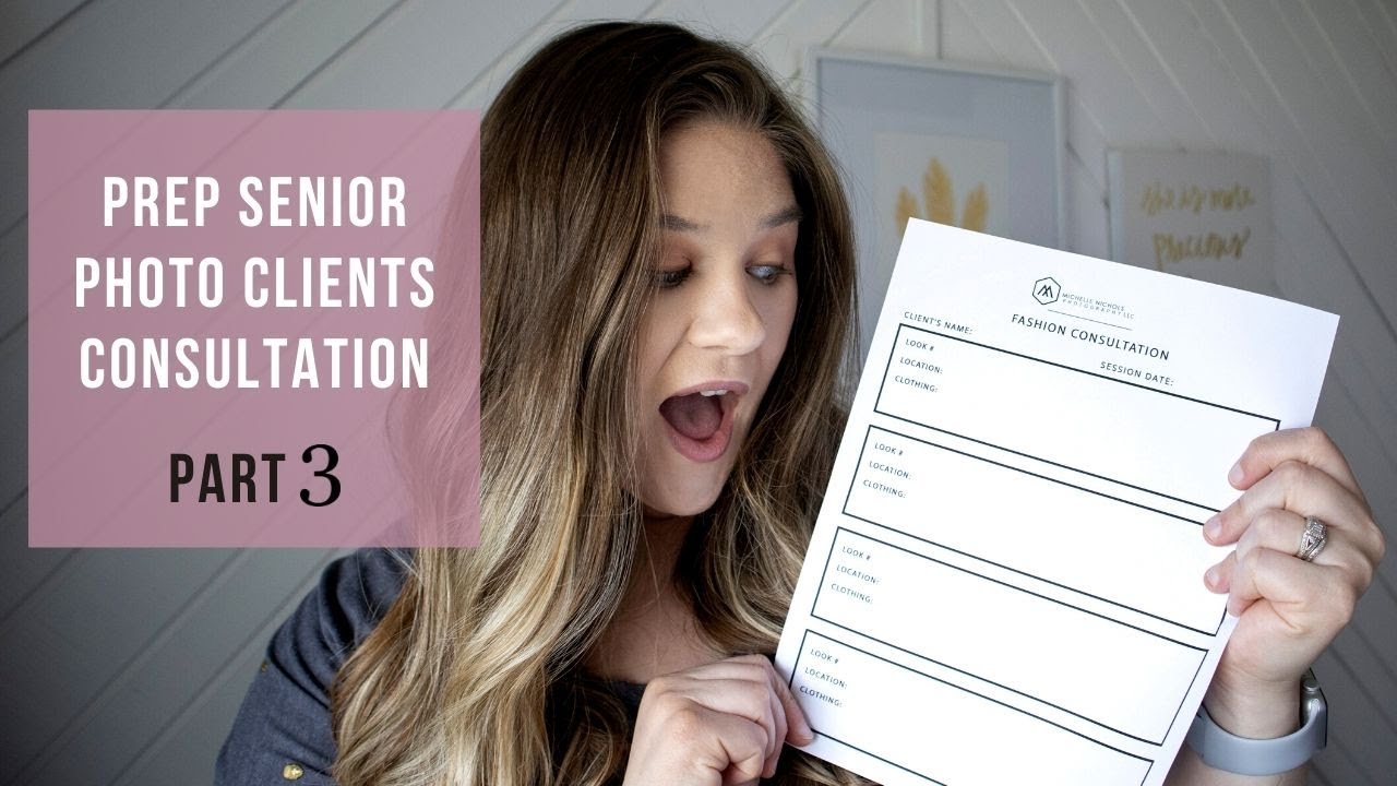How To Prep Senior Photography Clients | Part 3 Consultation