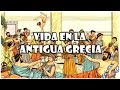¿Como era vivir en la Antigua Grecia?