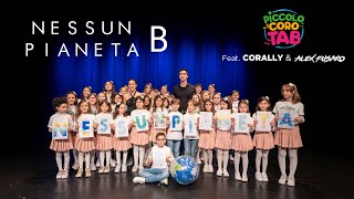 Nessun Pianeta B - Piccolo Coro Tab feat. Corally & Alex Fusaro