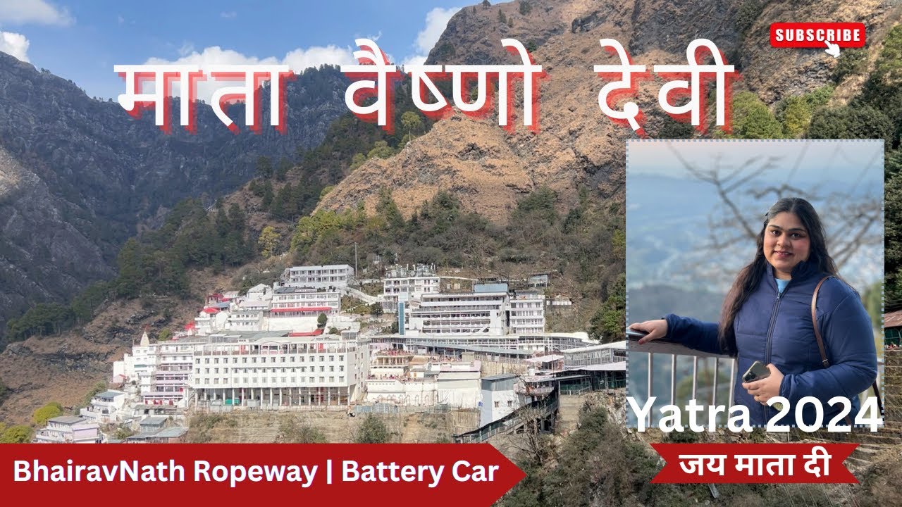 Vaishno Devi yatra 2024 full detail BhairavNath Ropeway Electric
