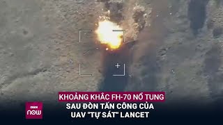 Khoảnh khắc lựu pháo Ukraine nổ tung sau đòn tấn công từ máy bay không người lái của Nga | VTC Now