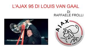 AJAX 95: LOUIS VAN GAAL TACTICAL