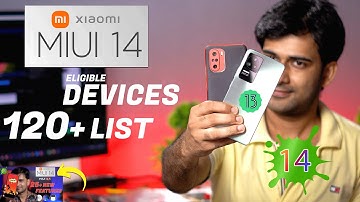 MIUI 14 Eligible Devices and Ineligible Devices List | MIUI 14 Next Level Features & Devices Support
