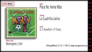La Cuadrilla Latina - Para No Verte Más (Los Merengoles 2000) [official audio + letra]