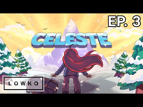 Let's play Celeste with Lowko! (Ep. 3)