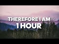 Therefore I Am - Billie Eilish (1 HOUR)