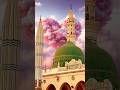 Teri duaon ke hi badaulat #shorts #youtube #shortvideo #islamicvideo #youtubeshorts