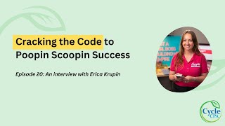 Episode 20: Cracking the Code to Poopin Scoopin Success with Erica Krupin Wealth