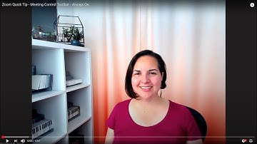 Zoom Quick Tip - Meeting Control Toolbar - Always On