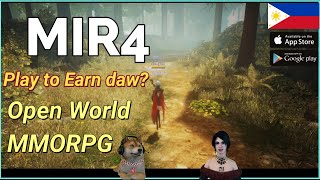 MIR4 - PLAY TO EARN? May Pk! (Open World MMORPG) Gameplay Review Ph screenshot 2