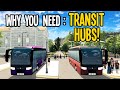 Super Transit Hubs and Why You Need Them in Cities Skylines?