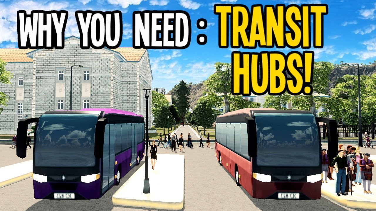 Super Transit Hubs And Why You Need Them In Cities Skylines YouTube