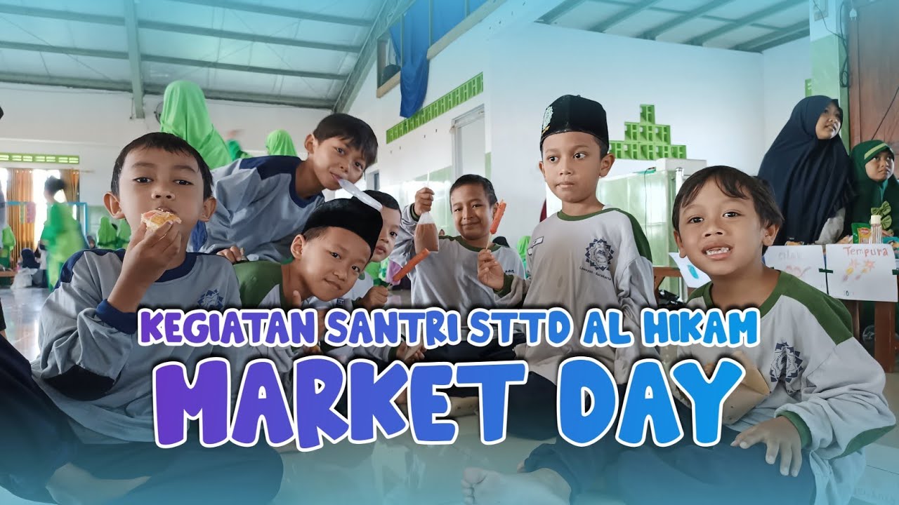 MARKET DAY | STTD Al Hikam Surakarta