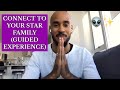 DAVID LION - HOW TO CONNECT TO YOUR STAR FAMILY (GUIDED EXPERIENCE)