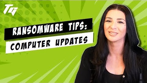 COMPUTER UPDATES: 12 Ways to Protect Your Business From a Ransomware Attack | TEKIE GEEK