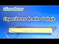 Cómo Hacer un Capacitor Casero de Alto Voltaje 15,000 V - 7.5 nF